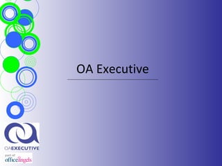 OA Executive 