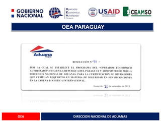 DIRECCION NACIONAL DE ADUANAS
OEA
OEA PARAGUAY
 