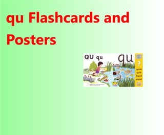 Flashcards and posters qu