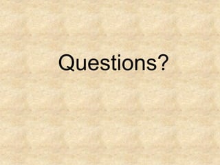Questions?
 