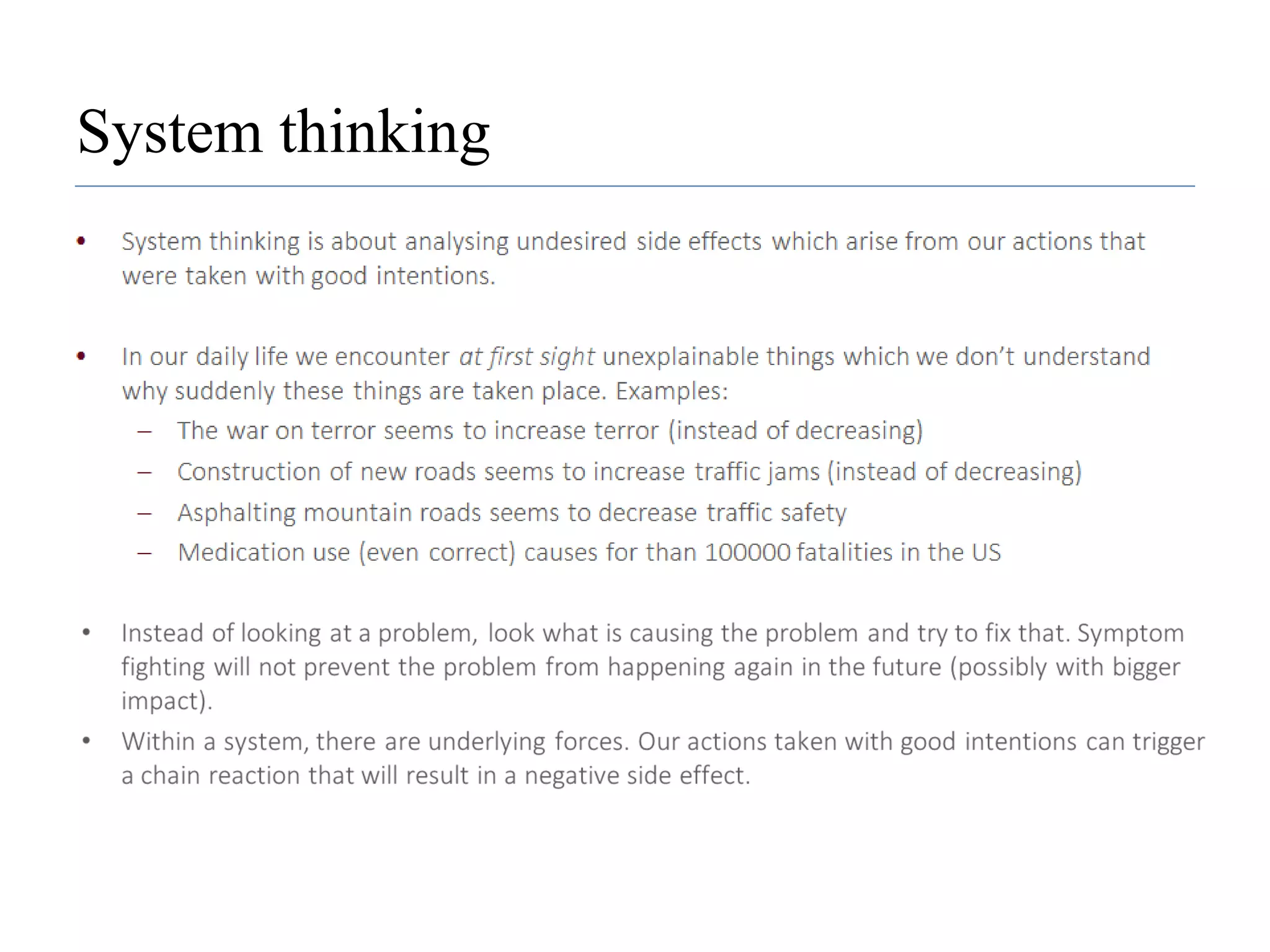 System thinking
 