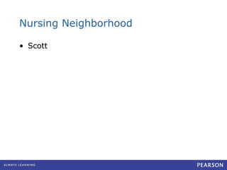 Nursing Neighborhood Scott 