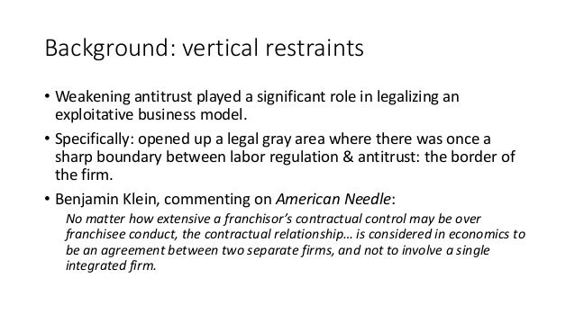 Competition policy and vertical restraints franchising agreements