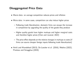 Disaggregated Price Data
² Macro data: on average competition reduces prices and in‡ation
² Micro data: in some cases, com...