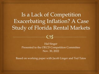 Hal Singer
Presented to the OECD Competition Committee
Nov. 30, 2022
Based on working paper with Jacob Linger and Ted Tatos
 