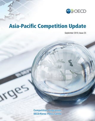 September 2019, Issue 25
Competition Programme
OECD/Korea Policy Centre
Competition Programme
OECD/Korea Policy Centre
 
