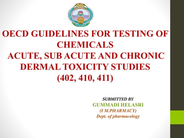 Oecd acute,subacte, sub chronic dermal toxicity studies(402, 410, 411 ...