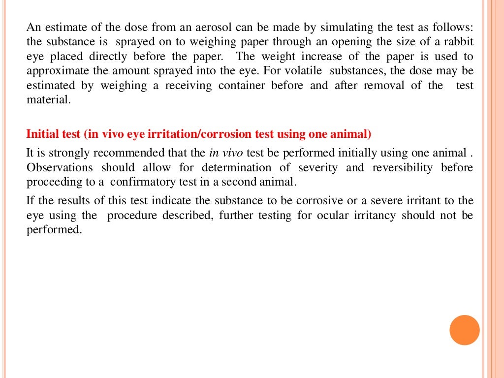 Acute eye irritation test as per OECD guidelinesAcute eye irritation test as per OECD guidelines