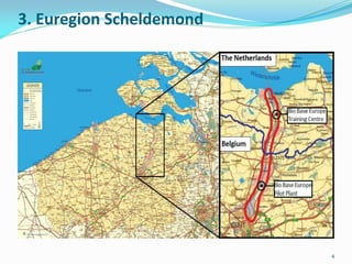 3. Euregion Scheldemond
4
 