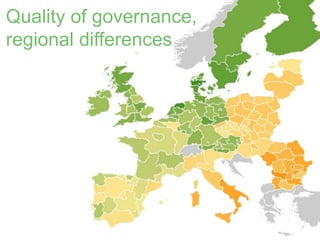 Quality of governance,
regional differences
 