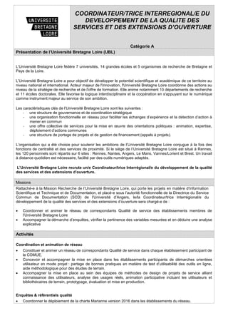 COORDINATEUR/TRICE INTERREGIONAL/E DU
DEVELOPPEMENT DE LA QUALITE DES
SERVICES ET DES EXTENSIONS D’OUVERTURE
Catégorie A
P...