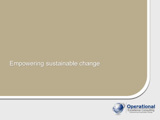 Empowering sustainable change
 