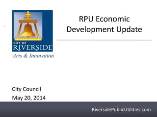 Office of Economic Development Update: Resources for Business - May 20, 2014