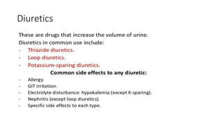 Diuretics
 