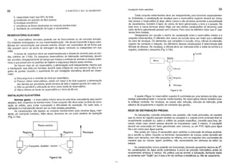 32 o EDIFÍCIO E SEU ACABAMENTO
Instalações hidro-sanitárias 33
f) capacidade maior que 60% do total
g) localizado em posição de fácil acesso
h) recalque econômico
i) existência de áreas destinadas ao conjunto bomba-motor
j) facilidade de constatação de fugas e vazamentos.
RESERVATÓRIO ELEVADO
Os reservatórios elevados poderão ser de fibra-cimento ou de concreto armado.
Os materiais empregados na sua impermeabilização não devem transmitir à água subs-
tâncias em concentração que possam poluí-Ia. Devem ser construídos de tal forma que
não possam servir de ponto de drenagem de águas residuais ou estagnadas em sua
volta.
A tampa de cobertura deve ser impermeabilizada e dotada de cimento para as bor-
das (mínimo de 1:1(0). Os pequenos reservatórios de fabricação normalizada, devem
ser providos obrigatoriamente de tampa que impeça a entrada de animais e corpos estra-
nhos e que preservem os padrões de higiene e segurança ditados pelas normas.
Se houver mais de um reservatório, a alimen~ão será independente; mesmo que
a interligação seja feita por barrilete, deverá cada ent ada ter uma torneira de bóia e re-
gistro de gaveta. Quando o suprimento for por instai ção elevatória, deverá ser obser-
vado: /
a) Descarga livre e controle de nível por automático;
b) Possuir vários reservatórios, sendo um maior e de n(vel superior; a alimentação
dos demais por gravidade, tendo torneira de bóia e registro-gaveta em cada um;
c) Não se permitirá a utilização do forro como fundo do reservatório;
d) Altura mínima do fundo do reservatório e o forro de 60 cm.
Cada conjunto motor-bomba deve ser independente, para funcionar separadamen-
te. Entretanto, a canalização de recalque para o reservatório superior deverá ser única.
Isto porque o reservatório já aloja vários canos e não devemos aumentar a possibilidade
de vazamentos. Existem 2 tipos de canos de ferra galvanizado, o leve e o pesado. No
tubo leve, a rosca torna-se ponto frágil, por isto nestas canalizações só devemos usar
cano de ferra galvanizado pesado sem costura. Para cano de diâmetro maior que 2" usa-
remos ferro fundido.
Designamos por sucção o trecho da canalização entre o reservatório inferior e o
conjunto motor-bomba. O diâmetro dos canos da sucção deve ser maior que o diâmetro
do cano de recalque. Os elementos que compõem a sucção: crivo, válvula de retenção,
registro de comando e redução. Os diâmetros dessas canalizações é determinada pela
fórmula de Bresse. No recalque, a válvula deve ser colocada entre a saída da bomba e o
registro, conforme o esquema (Fig. 2.13b).
Sucção
Figura 2.13b
INSTALAÇÃO ELEVATÓRIA
Normas gerais - o reservatório inferior deve ter uma área conveniente para serem
alojados dois conjuntos de bomba-motor. Esse conjunto não deve estar na área de circu-
lação do prédio, para evitar curiosidade e dificuldade de operação. De outro lado, o
comando e a manutenção devem ser os mais simples possíveis.
As canalizações são ligadas ao conjunto bomba-motor para recalcar água, man-
tendo um comando imediato. Além disso, devemos ter um outro sistema de operação
(Fig.2.13a).
Reservatório
Figura 2.13a
Registro
/
Recalque
A queda d'água no reservatório superior é controlada por uma torneira de bóia, que
desliga automaticamente o conjunto morto r-bomba. No reservatório inferior também exis-
te análogo controle. No recalque, as peças são: redução, válvulas de retenção, junta
elástica de acoplamento e registro de comando tipo gaveta.
REDE DE DISTRIBUiÇÃO PREDIAL
As tubulações correrão embutidas nas paredes, não muito profundas, de maneira
que os eixos do registro possam receber as canoplas e o volante como arremate final no
revestimento acabado ou, salvo a critério do projeto especrtico, correrão para fora, de-
vendo neste caso serem presas através de braçadeiras cada 3 metros. A tubulação
deverá ser executada em ferro galvanizado sem costura, ou em PVC rígido para água
fria e em cobre para água quente.
Nas juntas em rosca, é necessário para vedá-los a colocação de estopa alcatroa-
da e zarcão ou teflon. Quando os terminais necessitarem de roscas, estas deverão ser
feitas com tarracha, com três passadas no mínimo, com os reajustes dos cochonetes de
maneira que as roscas sejam perfeitas, não necessitando em demasia de teflon ou
estopa.
As canalizações nunca poderão ser horizontais, devendo apresentar declive de 20•
As canalizações de água serão submetidas à prova de pressão hidrostática antes do
revestimento emboço e reboco. Na prática usa-se encher a tubulação, fechando todas
as torneiras com "bujão" por 2 dias a fim de verificar a existência ou não de vazamento.
 