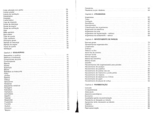 Cnlxn sifonada com grelha .
Colotor predial . . . . . . . . . . . . . . . . . . . . .
Coluna de ventilação . . . . . . . . . . . . . . . . . .
Dosconector . . . . . . . . . . . . . . . . . . . . . . . . .
Dospojos . . . . . . . . . . . . . . . . . . . . . . . . . . .
Focho hfdrico .
Poça de inspeção . . . . . . . . . . . . . . . . . . . . . . . . . .
Romal de descarga . . . . . . . . . . . . . . . . . . . . . . .
Ramal de esgoto . .
Ramal de ventilação . . . . . . . . . . . . . . . . . . . . . . . .
l=lalo . . . . . . .. . .
Sifão sanitário . . . . . . . . . . . . . . . . . . . . . . . . .
Sub-coletor . . . . . . . .
Tubo de queda . . . . . . . . . . . . . . . . .
Tubo ventilador . . . . . . . . . . . . . . . . .
Princfpios gerais . . . . . . . . . . . . . . . .
Ramais de descarga . . . . . . . . . . . . . .
Ramais de esgoto . . . . . . . . . . . . . . . .
Tubos de queda .
Ventilação . . . . . . . . . .
Capítulo 3 - ESQUADRIAS
Esquadrias e caixilhos . . . . . . . . . . . . . . . . .
Abertura e localização .
Componentes da porta . . . . . . . . . . .
Contra-batente . . . . . . . . . . . . . . . . . . . .
Batente . . . . . . . . . . . . . . . . . . . . . . . .
Aduela . . . . . . . . . . . . . . . . . . . . . . . .
Guarnição . . . . . . . . . . . . . . . . . . . . . . . . . . . . . . .
Sôcolo . . . . . . . . . . . . . . . . . . . . . . . . . . . . . . .
Batedeira ou mata-junta . . . . . . . . . . . . . . . .
Folha .
Janelas.
Batente . . . . . . . . .
Vidraça .
Venezianas . . . . . . . . . . . . .
Persianas .
Esquadrias metálicas
Ferragens . . . . . . . . .
Dobradiça . . . . . . . . .
Fechadura . . . . . . . . . . . . . . . . . . . . . . . . . . . .
Contratesta . . . . . . . . . . .
Espelho . . . . . . . . . . . . . . . . . . . . . . . . . . . .
Flosotas . . . . . . . . . . . . . . . . . . . . . . . . . . . .
Maçanetas . . . . . . . . . . . . . . . . . . . . . . . . . .
Puxadores . . . . . . . . . . . . . . . . . . . . . . . . . . . .
Forrolho .
Rotlfzio . . . . . . . . . . . . . . . . .
Cl'ornona .
Tarjolnu . . . . . . . . . . . . . . . . .
35
35
35
35
35
35
35
35
35
35
35
35
35
35
35
37
38
38
39
39
41
41
42
43
45
45
45
47
47
47
50
50
51
53
54
54
56
56
58
59
60
60
61
61
62
62
63
63
Carrancas . . . . . . . . . . . . . . . . . . . . . . . . . . . . .
Fixadores ou prc:.dedores . . . . . . . . . . . . . . . . . . . .
Capítulo 4 - Jl.RGAMASSA
Argamassa.
Traço ....
Dosagem ..
Resistência . . ..
Granulometria . . . . . . . . . . . . . . . . . . . . . . . .
Classificação das argamassas . . . . . . . . . . . . . . .
Argamassa de aderência . . . . . . . . . . . . . . . . . .
Argamassa de junta . . . . . . . . . . . .
Argamassa de regularização - emboço . . .
Argamassa de acabamento - reboco . . .
Capítulo 5 - REVESTIMENTO DE PAREDE
Normas gerais . . . . . . . . . . . . . . . . . . . . . . . . . .
Revestimentos argamasse. dos
Chapiscado . . . . . . . . . . . . .
Emboço . . . . . . . . . . . . . . . . . .
Reboco ou fino . . . . . . . . . . . . . . . . . . . . .
Barra lisa de cimento . . . . . . . . . . . . . . . . . . . . . . .
Estuque lúcido . . . . . . . . . . . . . . . . . . . . . . . . . . .
Massa raspada . . . . . . . . . . . . . . . . . . . .
Massa tipo travertino. . . . . . . . . . .
Massa lavada . . . . . . . . . . . . . . . . . . . . .
Granilito . . . . . . . . . . . . . . . . . . . . . . . .
Revestimentos não argamassados para paredes ...
Revestimento de azulejos . . . . . . . . . . . . . . . . . . . . . .
Revestimento de pastilhas . . . . . . . . . . . . . . . . '.
Revestimento de pedras natu~ais . . . . . . .
Revestimento de mármore e ~ranito polido . . . . . . . . . . . . . .
Revestimento de madeira .
Revestimento de plásticos ou v:nílicos .
Revestimento de papel . . . . . . . .
Revestimento de placas de cortiça
Capítulo 6 - PAVIMENTAÇÃO
Conceito . . . . . . . . . . . . . . . . . . . . . . . . . . . . . .
Compatibilidade . . . . . . . . . . . . . . . . . . . . . . . . . . . '. '. '. '.
Adequação . . . . . . . . . . . . . . . . . . . . . . . . .
Aspectos psicológicos . . . . . . . . . . . . . . . . . . .
Economia . . . . . . . . . . . . . . . . . . . . . .. .
Qualidades gerais da pavimentação . . . . . . . . . . . .
Resistente ao desgaste ao trânsito . . . . . . . . . . . . .
Apresentar atrito necessário ao trânsito ...
Higiênico . . . . . . . . . . . . . . . . . . . . . . .
Econômico . . . . . . . . . . . . . . . . . . . . . .
Fácil consorvação .
63
64
65
66
66
67
67
67
67
68
68
69
70
71
71
71
73
74
75
75
76
76
76
76
77
85
86
89
90
92
93
94
95
95
95
95
95
95
96
96
96
96
96
 