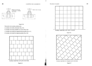 80
Registro mal colocado
na alvenaria, a canopia
ficou curta
o EDIFfcIO E SEU ACABAMENTO
Registro bem colocado
I
l- __
._.~
Revestimento de parede 81
Figura 5.14a
De acordo com as juntas, podemos ter:
a) azulejos com juntas amarradas (Fig. 5.15)
b) azulejos com juntas paralelas ou a prumo (Fig. 5.16)
c) azulejos com junt~~ em diagonal desencontrada (Fig. 5.17)
d) azulejos com junta) em diagonal paralela (Fig. 5.18).
I I I
Azulejo assentado com junta amarrada
Figura 5.15
i
/I;
,.
,~
,
Azulejo assentado com junta a prumo
Figura 5.16
Azulejo assentado em diagonal junta amarrada
Figura 5.17
 