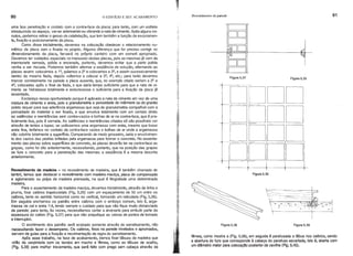 90 o EDIFÍCIO E SEU ACABAMENTO Revestimento de parede 91
fêmea, como mostra a (Flg. 5.39), em seguida ê parafusada a tábua nos caibros, sendo
a abertura do furo que corresponde à cabeça do parafuso escarlada, Isto é, aberta com
um diâmetro maior para colocação posterior da cavilha (Flg. 5.40).
Figura 5.39
Figura 5.35
Figura 5.36
Figura 5.37
DD
I I
~D
~ I
DD
Figura 5.38
Revestimento de madeira - no revestimento de madeira, que é também chamado de
lambri, temos que destacar o revestimento com madeira maciça, placa de compensado
e aglomerado ou polpa de madeira prensada, na qual é Iitografada uma determinada
madeira.
Para o assentamento da madeira maciça, devemos inicialmente, através de linha e
prumo, fixar caibros trapeizoidais (Fig. 5.35) com um espaçamento de 50 em entre os
caibros, tanto no sentido horizontal como no vertical, formando um reticulado (Fig. 5.36).
Em seguida enchemos os painéis entre caibros com o emboço comum, isto é, arga-
massa de cal e areia 1:4, tendo sempre o cuidado para que não fique muito distanciada
da parede; para tanto, às vezes, necessitamos cortar a alvenaria para embutir parte da
espessura do caibro (Fig. 5.37) para que não prejudique as caixas de pontos de tomada
e Interruptor.
O enchimento dos painéis será acabado somente através do sarrafeamento, não
necessitando fazer o desempeno. Os caibros, fixos na parede nivelados e aprumados,
servem de gulas para a fixação e movimentação da regra do sarrafeamento.
Após esse trabalho, na fase de acabamento, iremos fixar tábuas de madeira que
virão da carpintaria com os bordos em macho e fêmea, como as tábuas de soalho,
(Flg. 5.38) para melhor travamento, que será feito com prego sem cabeça através da
uma boa penetração e contato com a contra-face da placa; para tanto, com um estilete
Introduzindo no espaço, vai-se adensando ou vibrando a nata de cimento. Após alguns mi-
nutos, podemos retirar o gesso da calafetação, que tem também a função de escoramen-
to, fixação e posicionamento da placa.
Como disse inicialmente, devemos na colocação obedecer o relacionamento nu-
mérico da placa com o fixado no projeto. Alguma diferença que for preciso corrigir no
dimensionamento da placa, far-se-á no próprio canteiro com um esmeril apropriado.
Devemos ter cuidados especiais no manuseio destas placas, pois as mesmas já vem da
marmoraria serrada, polida e encerada, portanto, devemos evitar que a parte polida
venha a ser riscada. Podemos também alternar a seqüência de solução, alternando as
placas assim: colocamos a 1'?,pulamos a 2'?e colocamos a 3'?,e assim sucessivamente
dentro da mesma fiada, depois voltamos a colocar a 2'?, 4'?, etc.; para tanto devemos
marcar corretamente na parede a placa ausente, que, no exemplo citado seriam a 2'?e
4'?, colocadas após o final da fiada, o que daria tempo suficiente para que a nata de ci-
mento se hidratasse totalmente e endurecesse o suficiente para a fixação da placa já
assentada.
Esclareço nessa oportunidade porque é aplicada a nata de cimento em vez de uma
mistura de cimento e areia, pois a granulometria e porosidade do mármore ou do granito
polido requer para sua aderência argamassa que seja de granulometria compatfvel com a
porosidade do material a ser fixado, e que envolva totalmente com um contato direto
as saliências e reentrâncias sem contra-vazios e bolhas de ar na contra-face, que é pra-
ticámente lisa, pois é serrada. As saliências e reentrâncias citadas só são possfveis ver
através de lentes e lupas; se usássemos uma argamassa com areia, mesmo que fosse
areia fina, terfamos no contato da contra-face vazios e bolhas de ar onde a argamassa
não cobriria totalmente a,superffcie. Comparando de modo grosseiro, seria o envolvimen-
to dos vazios das pedl'ás britadas pela argamassa para formar o concreto. No assenta-
mento das placas sobre superfreies de concreto, as placas deverão ter na contra-face as
grapas, como foi dito anteriormente, necessitando, portanto, que na posição das grapas
se fure o concreto para a penetração das mesmas; a seqüência é a mesma descrita
anteriormente.
 