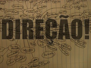 DIREÇÃO!