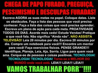 Em 1946 existiam apenas 76 países. 