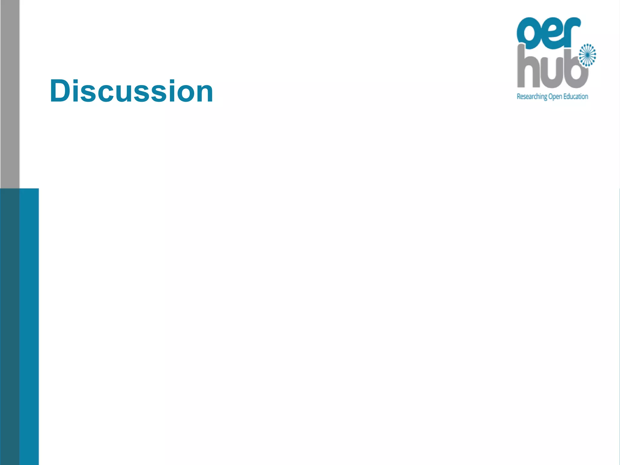Discussion
 
