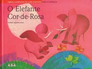 O elefante cor de-rosa
