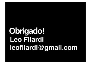 Leo Filardi
leoﬁlardi@gmail.com
 