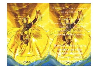 O nome Umbanda é carregado
      de significação.

        É composto de OM
(o som originário do universo nas
       tradições orientais)
   e de BANDHA (movimento
  incessante
  incessante da força divina).


  Sincretiza de forma criativa
      elementos das várias
     tradições religiosas de
       nosso país, criando
     um sistema coerente.
 