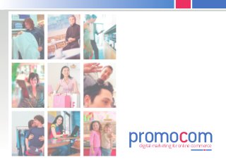promocom
digital marketing for online commerce

 