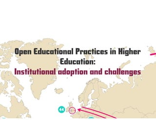 Open Educational Practices in Higher Education: Institutional adoption and challenges