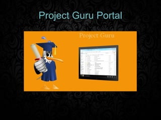 Project Guru Portal
 