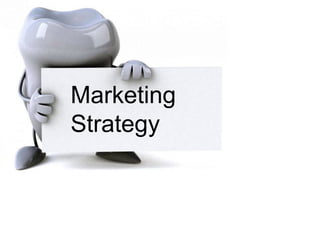 Marketing
Strategy
 