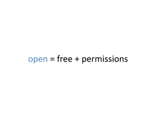 Open Educational Resources
1. Free and unfettered access
2. Perpetual, irrevocable 5R permissions
 