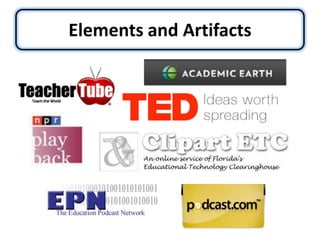 Elements and Artifacts