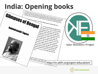 India: Opening books
http://in.okfn.org/open-education/
 