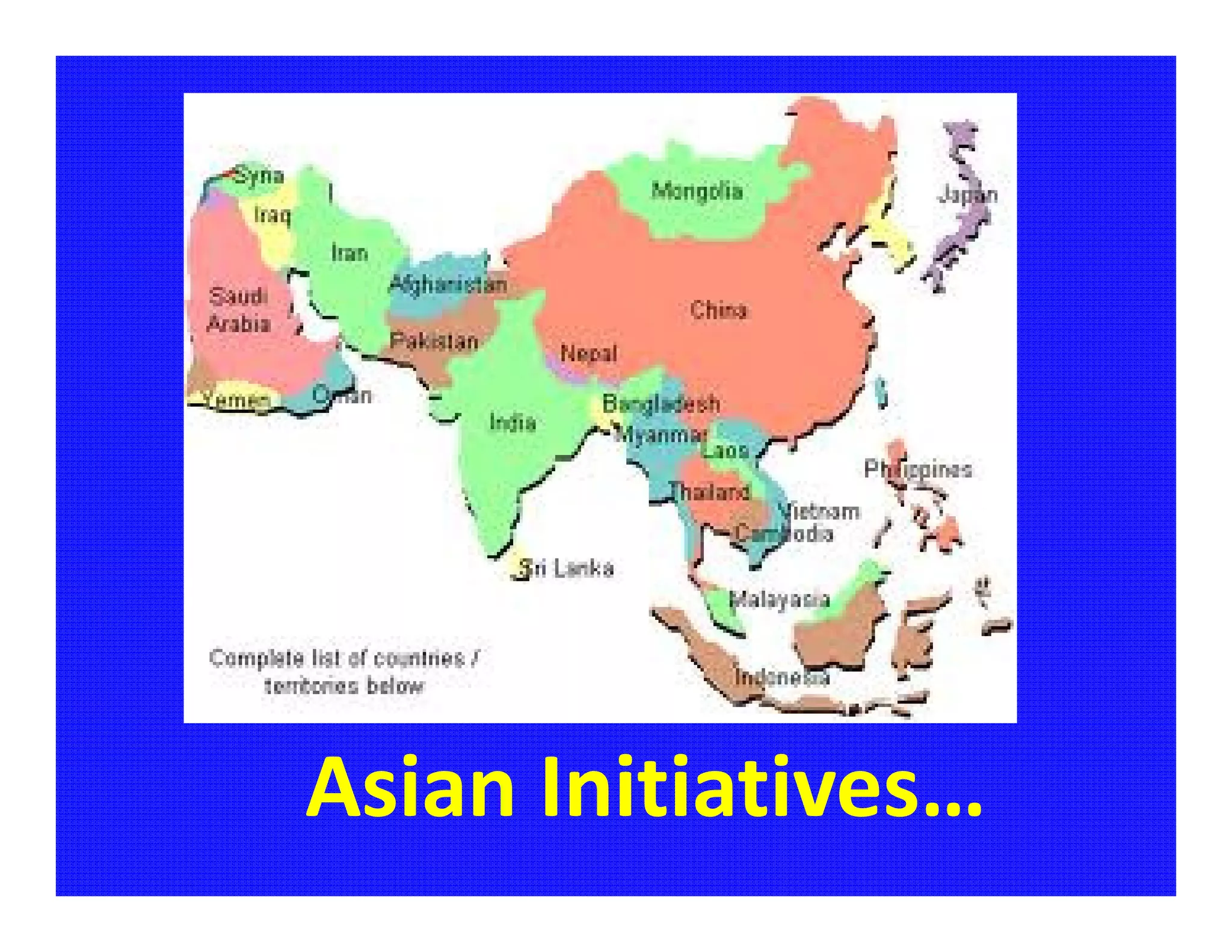 Asian Initiatives…
 
