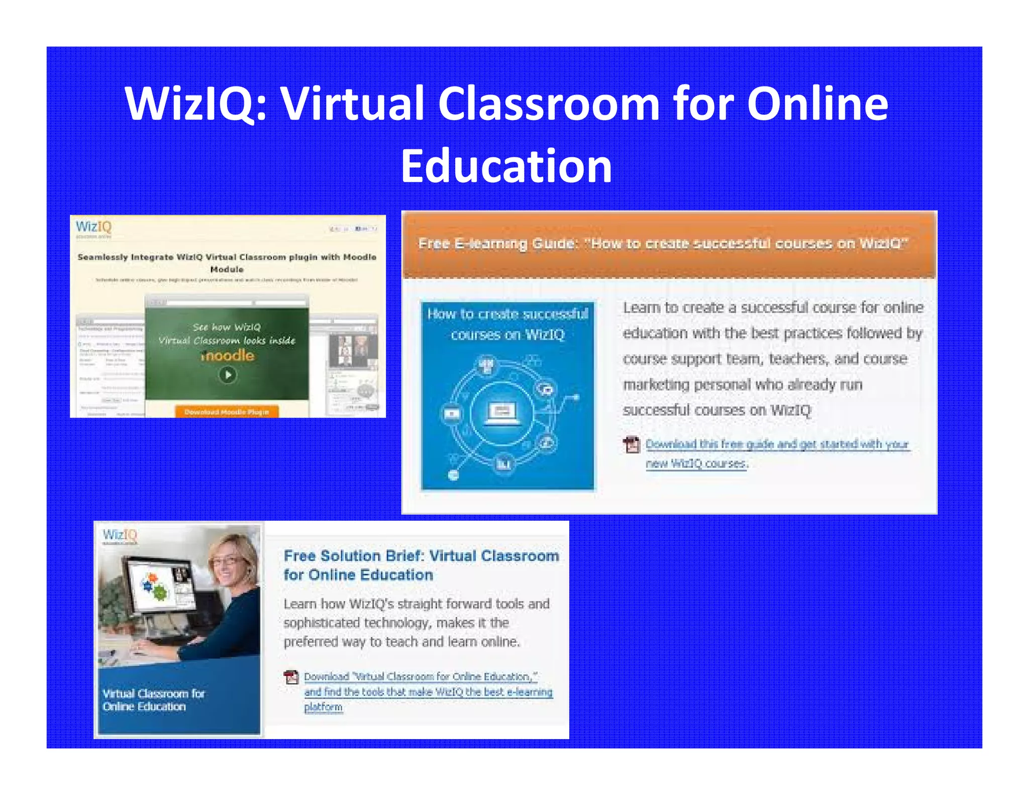 WizIQ: Virtual Classroom for Online
            Education
 