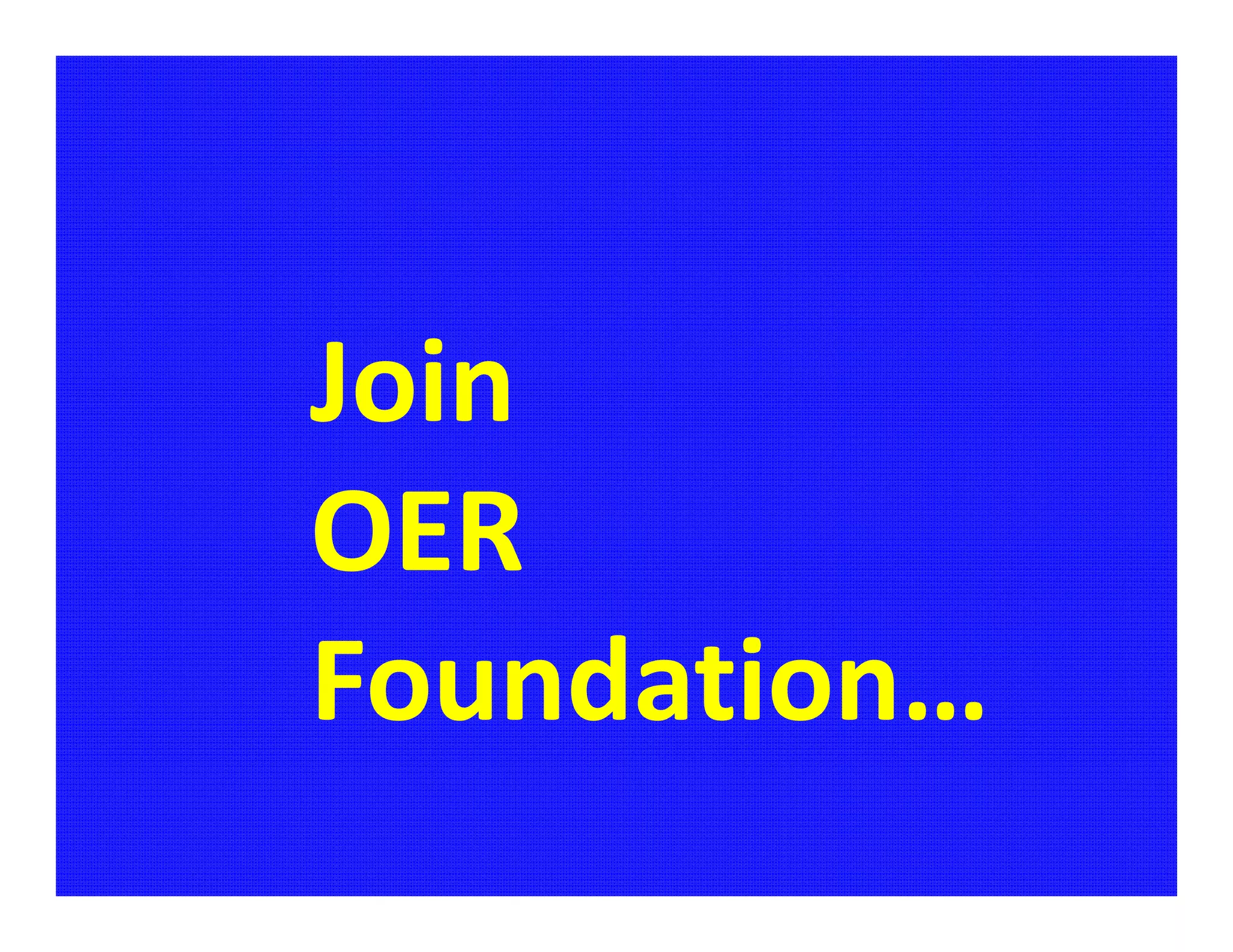 Join
OER
Foundation…
 