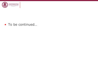 •To be continued… 