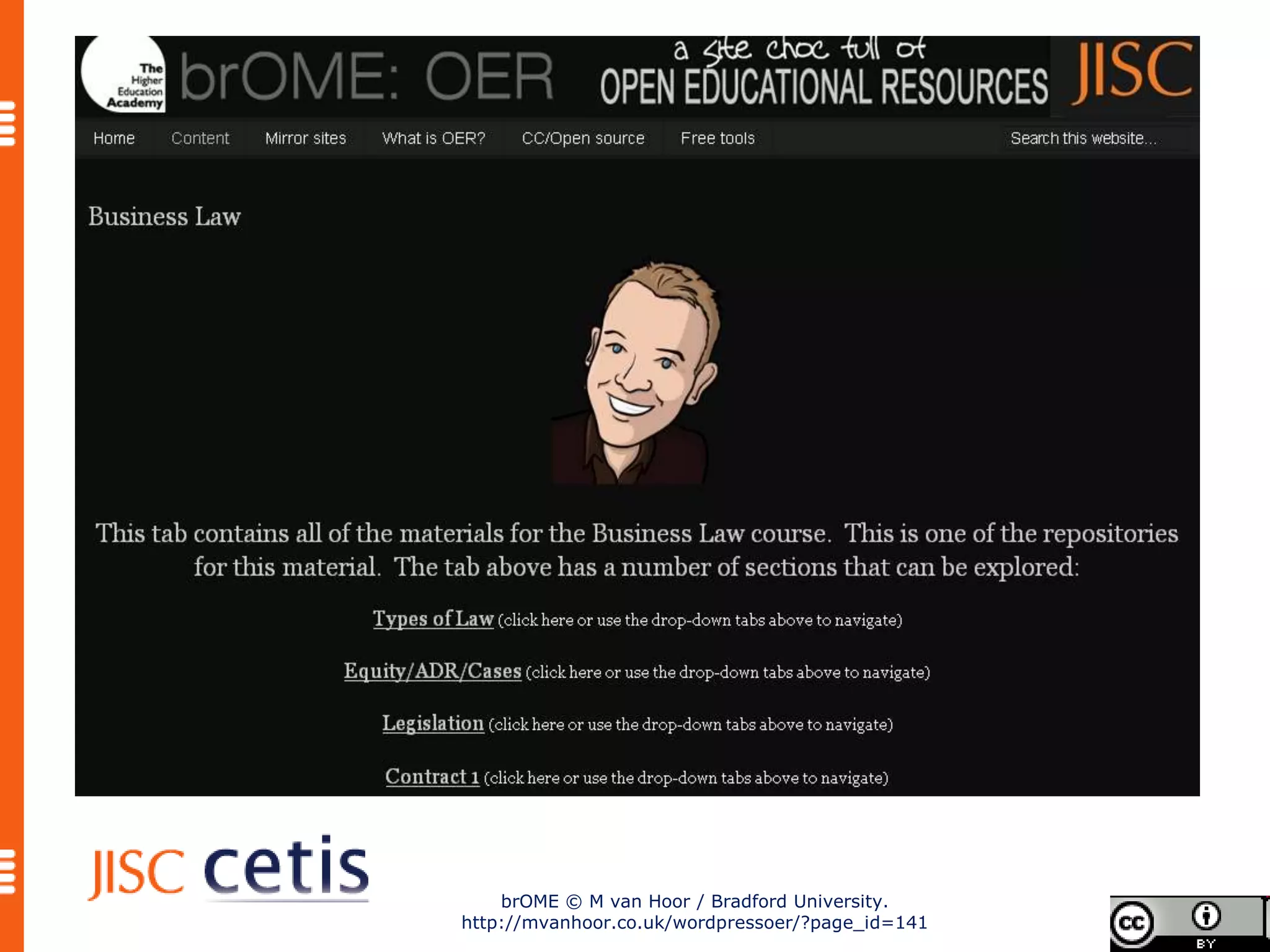 brOME © M van Hoor / Bradford University.
http://mvanhoor.co.uk/wordpressoer/?page_id=141
 