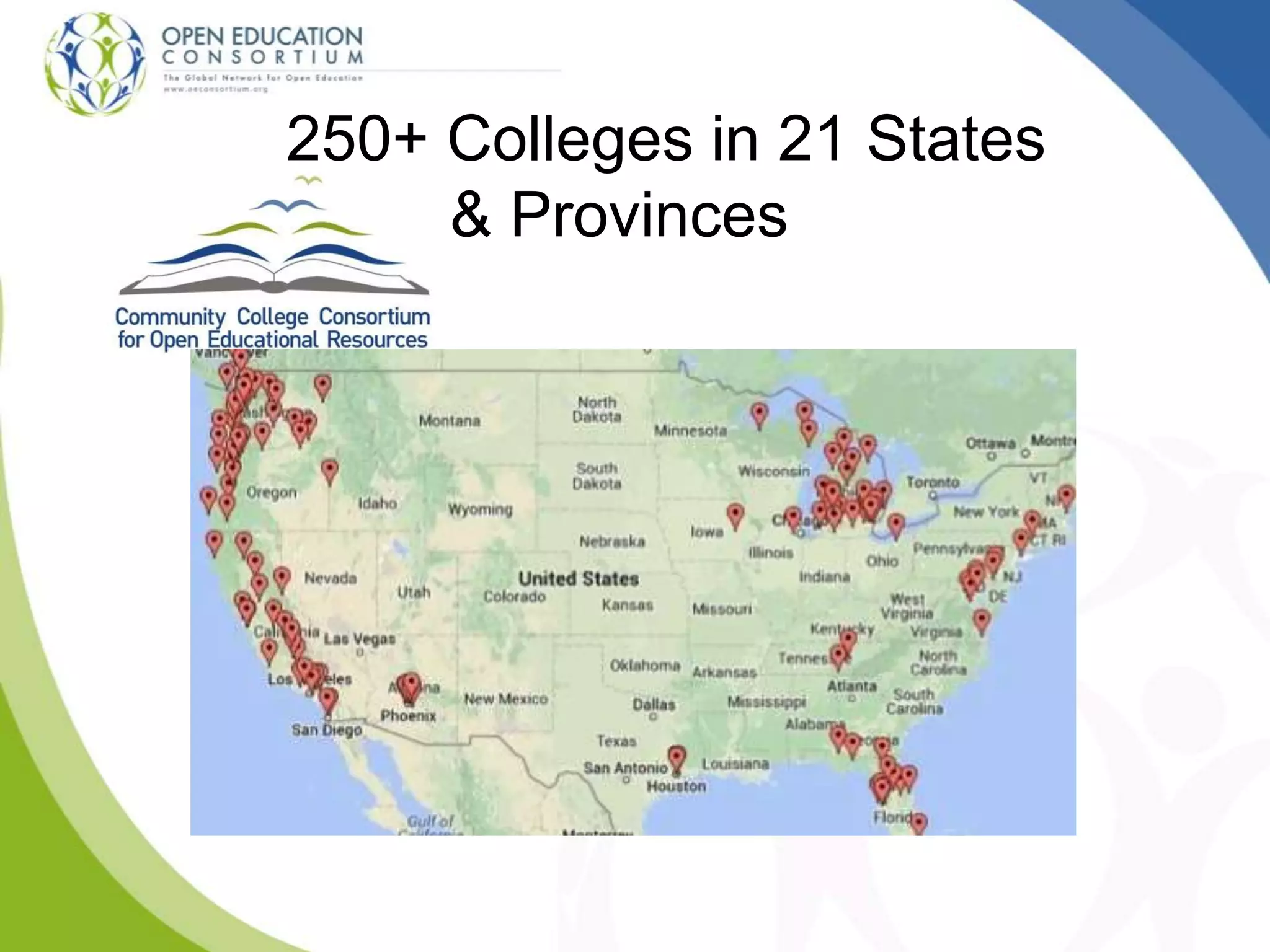 250+ Colleges in 21 States
& Provinces
 