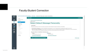 Faculty-Student Connection
 