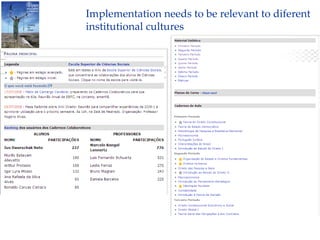 Implementation needs to be relevant to diferent institutional cultures 