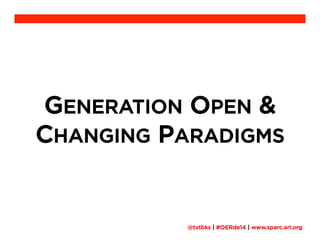 #OERde14 Keynote: "Generation Open: An International Look at the Coming Revolution in Education"