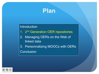 Opening up MOOCs for OER management on the Web of linked data