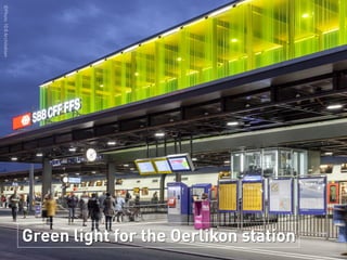 Green light for the Oerlikon station
©Photo10:8Architekten
 