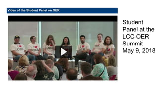 Student
Panel at the
LCC OER
Summit
May 9, 2018
 