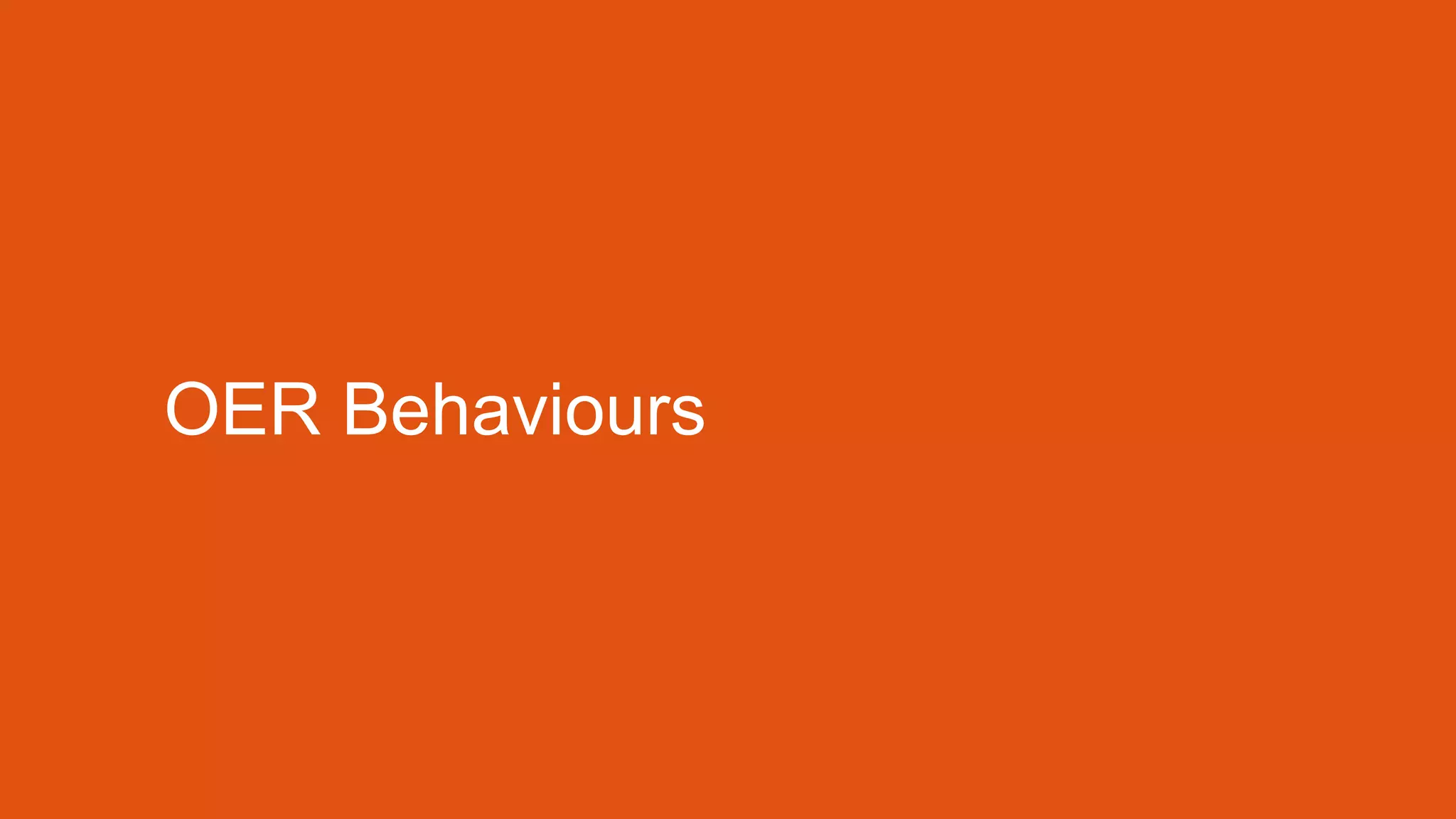 OER Behaviours
 