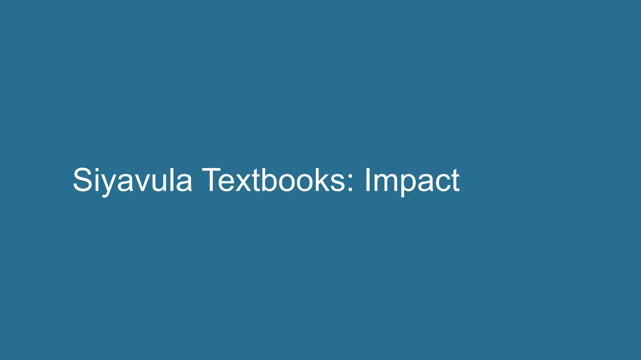 Siyavula Textbooks: Impact
 