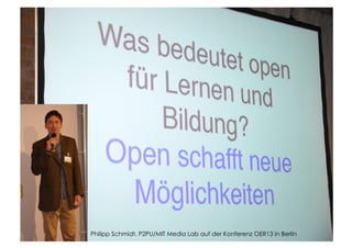 Philipp Schmidt, P2PU/MIT Media Lab auf der Konferenz OER13 in Berlin
 